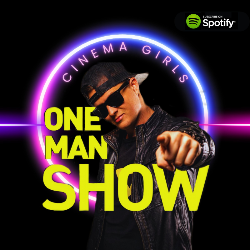 Obrázek epizody #38 Cinema Girls - Onemanshow: The Movie