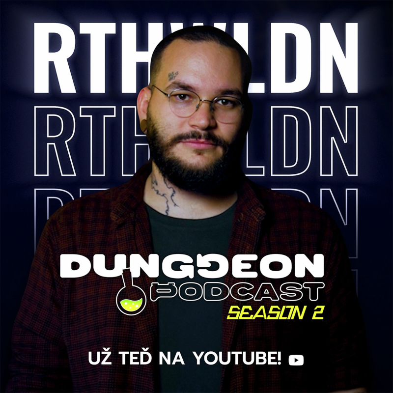 Obrázek epizody RTHWLDN: "PlayStation z nás dělá dojné krávy." | DUNGGEON Podcast S02 #8