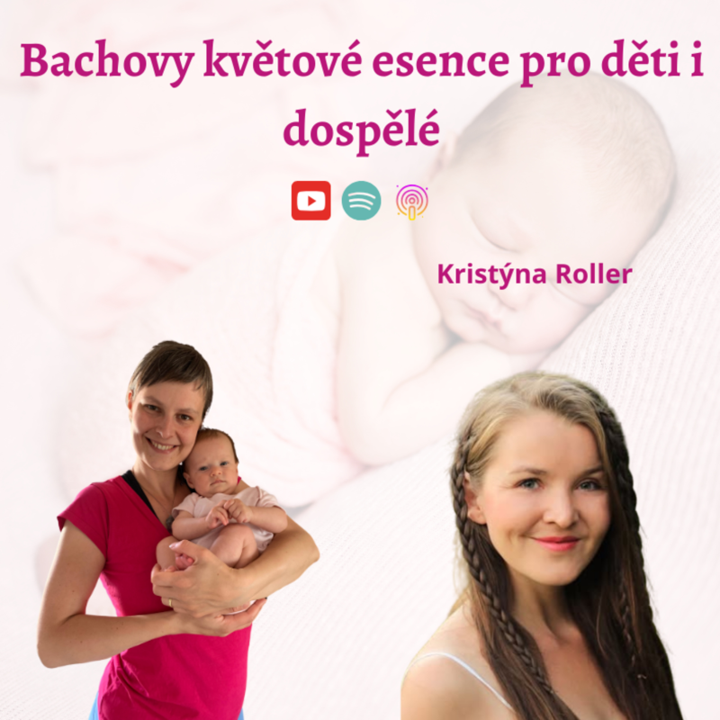 Obrázek epizody Bachovy květové esence pro děti i dospělé