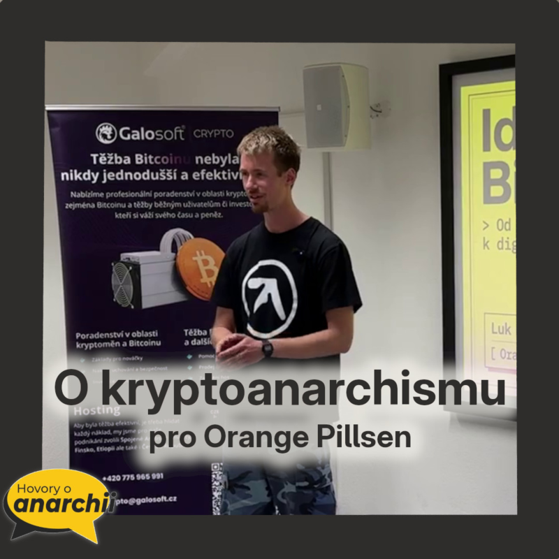 Obrázek epizody O kryptoanarchismu pro Orange Pillsen 2026
