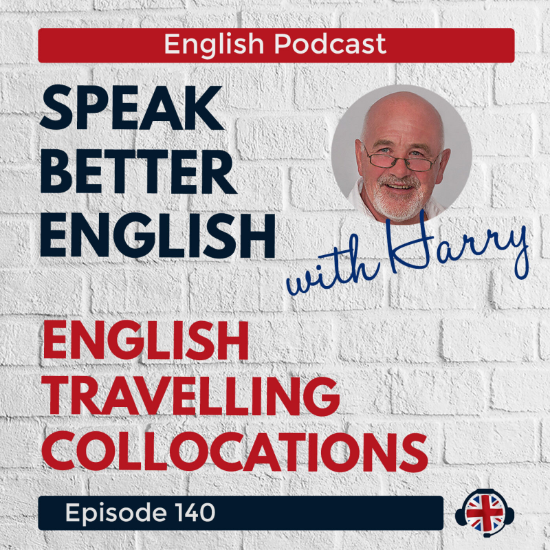 Obrázek epizody Speak Better English with Harry | Episode 140