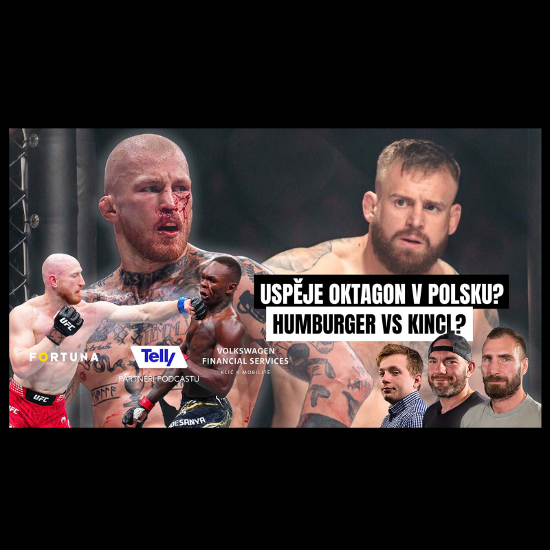 Obrázek epizody Dopadne mega-fight Kincl vs Humburger? Uspěje Oktagon v Polsku a ohrozí KSW? | Fight!