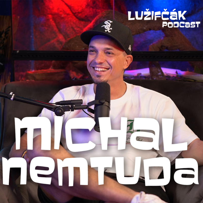 Obrázek epizody Lužifčák S2E07 Michal Nemtuda - Filmová bitka je úplne o niečom inom ako tá skutočná