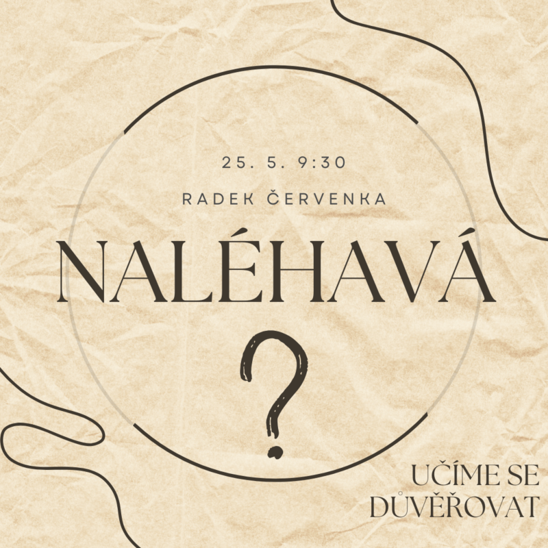 Obrázek epizody Naléhavá otázka (učíme se důvěřovat)