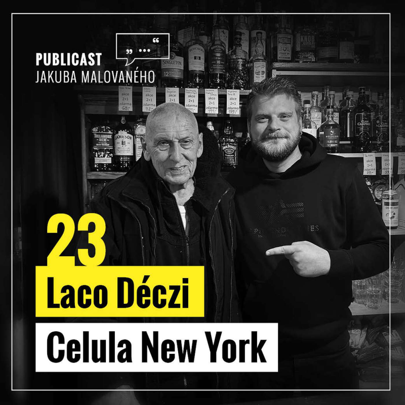 Obrázek epizody Publicast #23: Laco Déczi | Celula New York