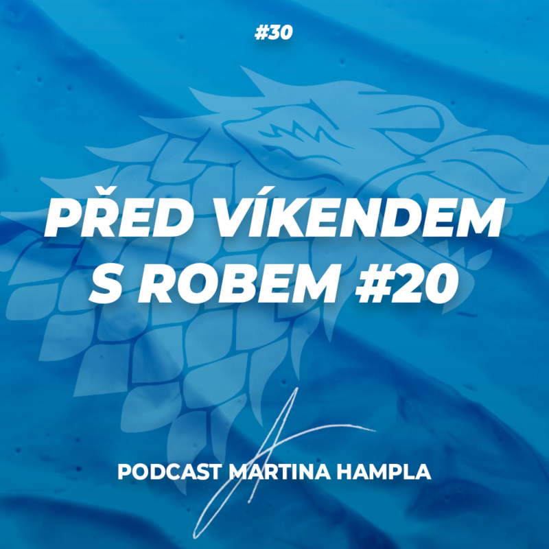 Obrázek epizody RobStark #31 – Před víkendem s Robem #21