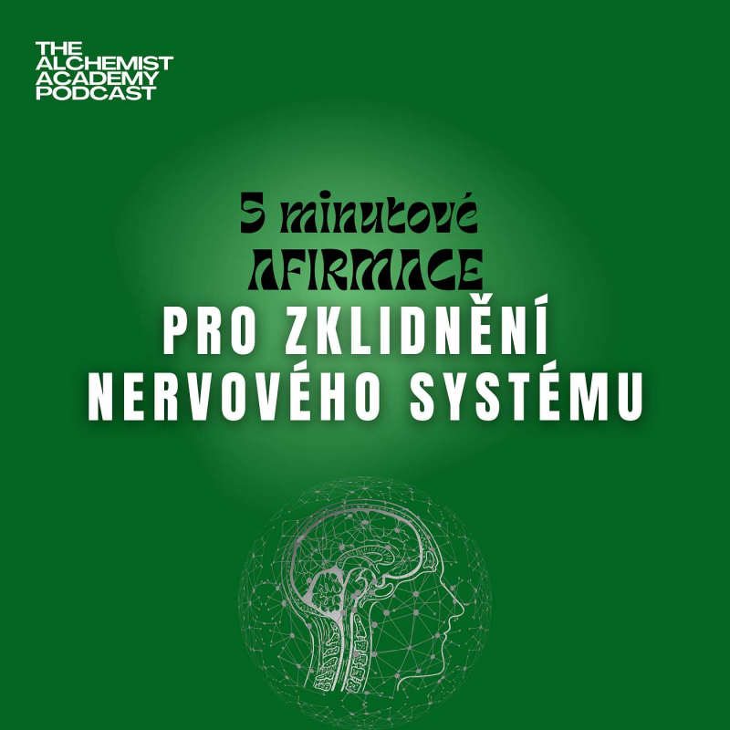 Obrázek epizody 5 minutové afirmace: Zklidnění nervového systému