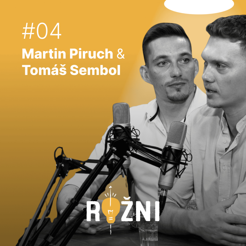 Obrázek epizody #04 Martin Piruch & Tomáš Sembol o konstruování vlastního podnikání
