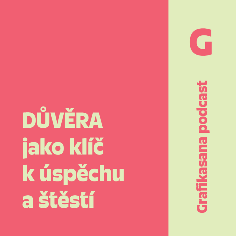 Obrázek epizody Důvěra ve vzájemný vztah mezi grafickým designérem a klientem jako klíč k úspěchu a štěstí