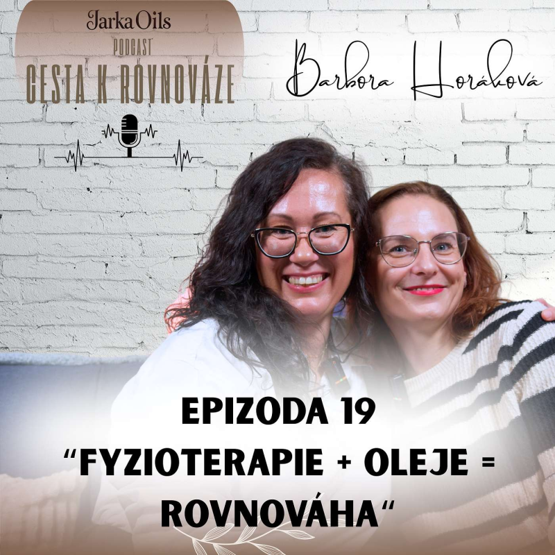 Obrázek epizody Když tělo mluví: Fyzioterapeutka, která spojila léčbu s esenciálními oleji