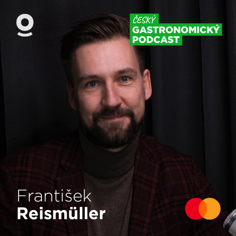 Obrázek epizody František Reismüller, CzechTourism – Michelin v Česku: hvězdy nekoupíte, marketing ano