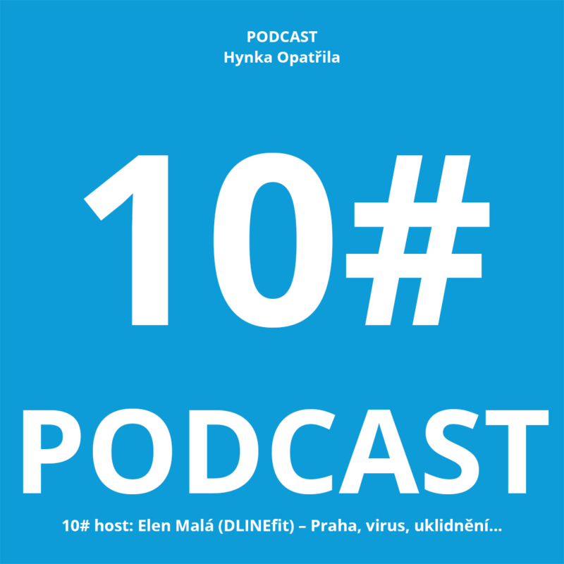 Obrázek epizody Podcast #10: host Elen Malá (DLINEfit) – Praha, virus, uklidnění...
