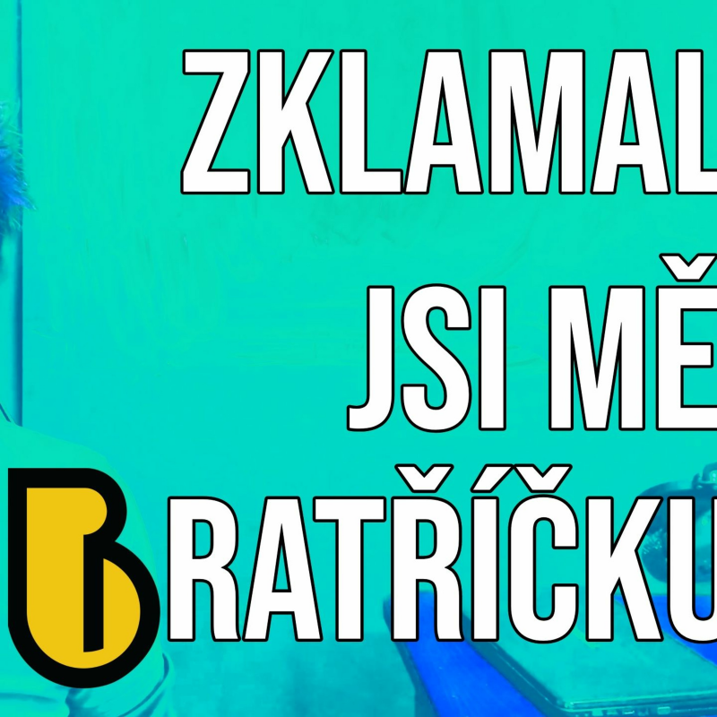 Obrázek epizody Zklamal jsi mě, Bratříčku 7 - Chaos svobody