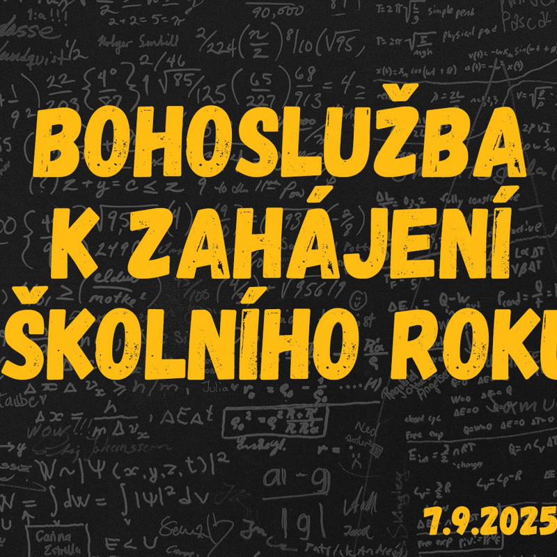 Obrázek epizody Bohoslužba | Zahájení školního roku | Večeře Páně | 07-09-2025