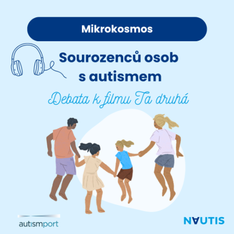 Obrázek epizody Mikrokosmos sourozenců osob s autismem. Debata k filmu Ta druhá