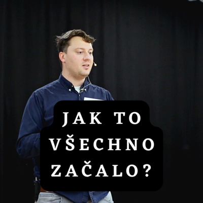 Obrázek epizody Jak to všechno začalo?