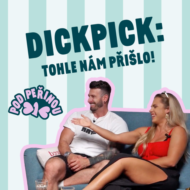 Obrázek epizody Dickpicky: nejhorší WTF momenty