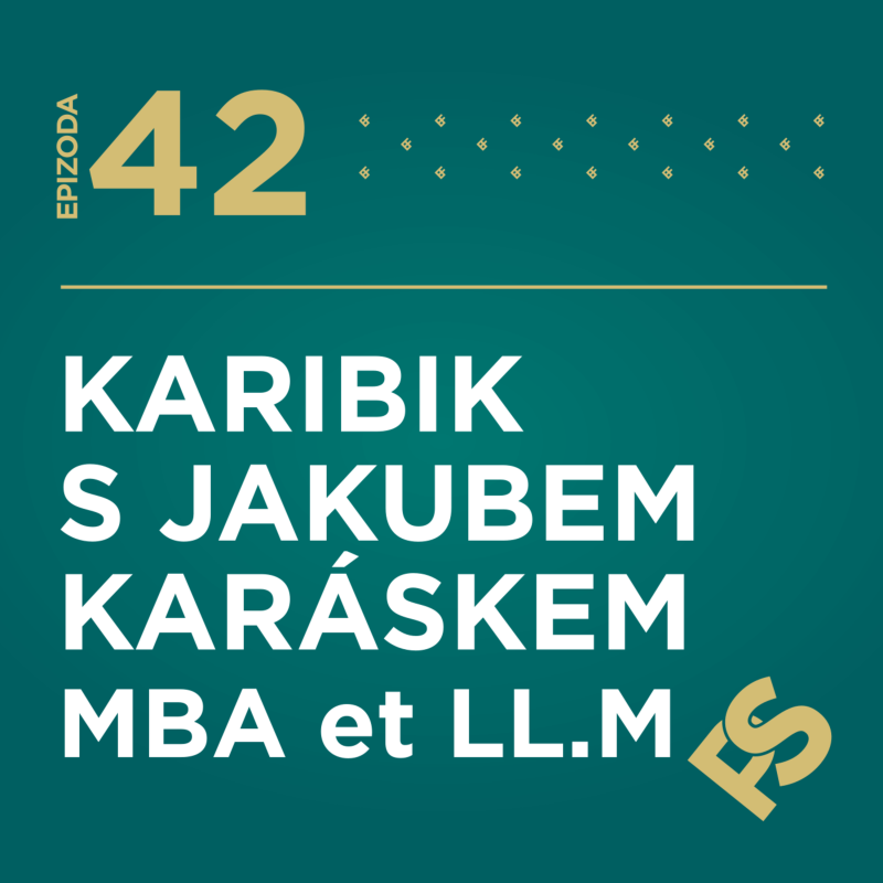 Obrázek epizody 42 - Karibik s Jakubem Karáskem, MBA et LL.M