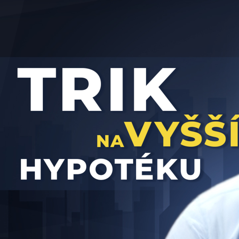 Obrázek epizody Jak získat vyšší hypotéku: spolužadatel, rodiče a dozajištění nemovitosti