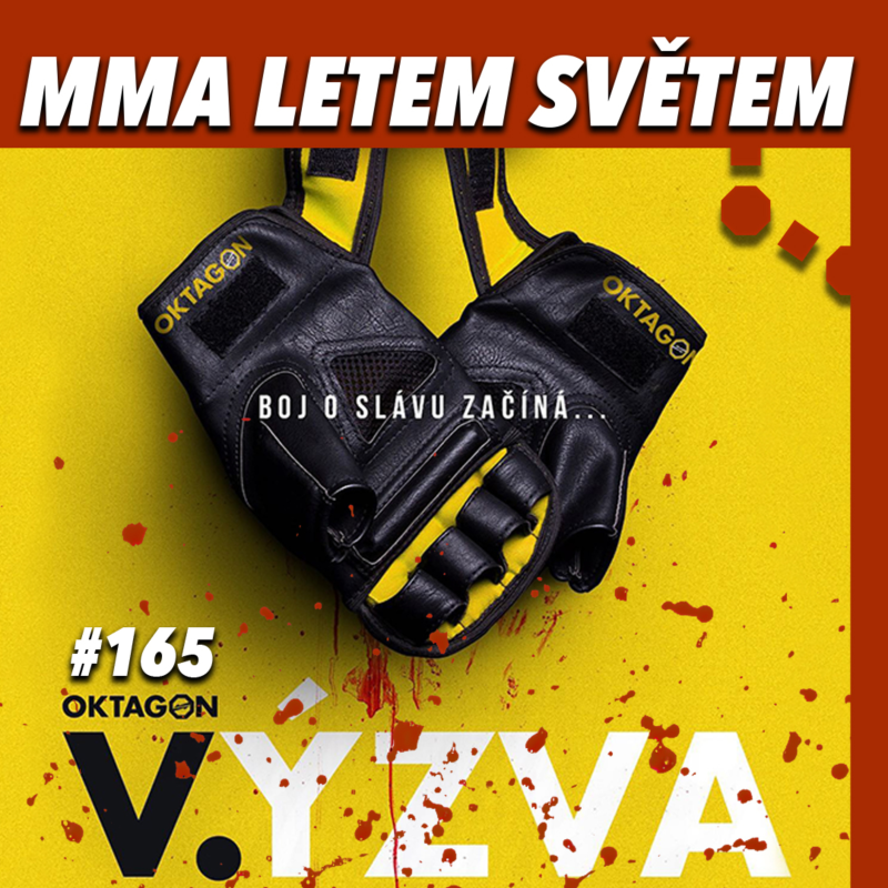 Obrázek epizody MMA LETEM SVĚTEM - 165