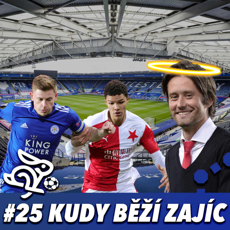 Obrázek epizody KUDY BĚŽÍ ZAJÍC #25 - ZAČAL BOJ O TITUL? SLOVÁCKO IS NEW LIBEREC?