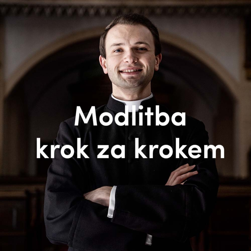 Obrázek epizody Chci se modlit. Jak na to?