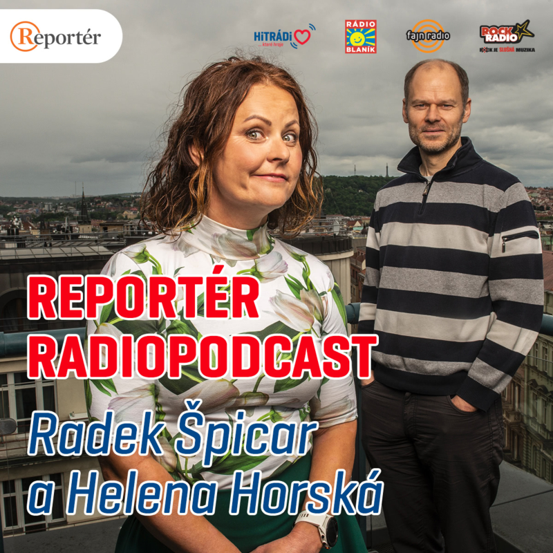 Obrázek epizody REPORTÉR RADIOPODCAST - Radek Špicar a Helena Horská