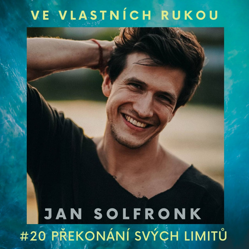 Obrázek epizody Jan Solfronk o překonání svých limitů