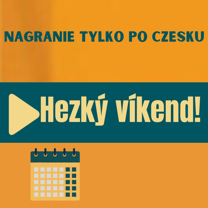 Obrázek epizody 124: Hezký víkend!