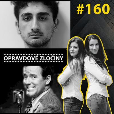 Obrázek epizody #160 - Danyal Hussein & Phil Hartman & Shampoo Killer