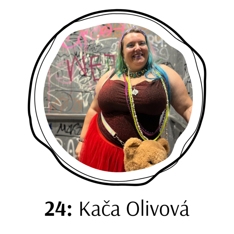 Obrázek epizody 24: Kača Olivová: O tělovém designu, unikátních performance a o tom, jak zbavit slovo "tlustá" studu