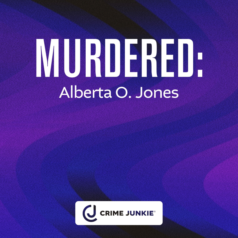 Obrázek epizody MURDERED: Alberta O. Jones