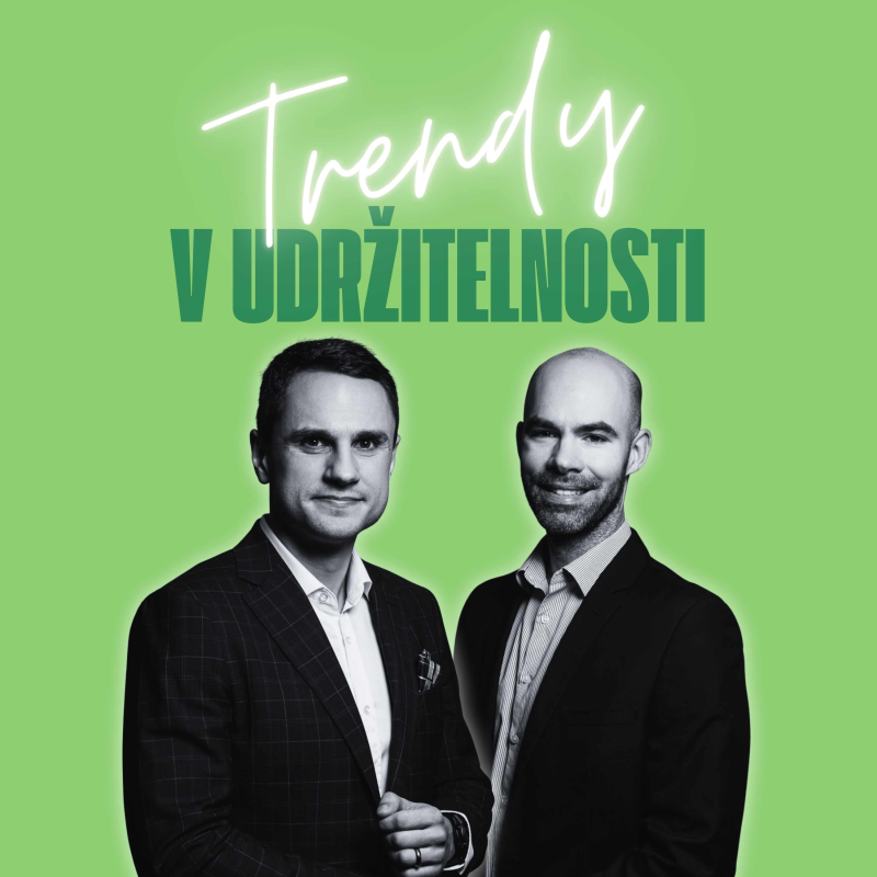 Obrázek epizody Trendy v udržitelnosti #66 – Lukáš Jiříček a Lukáš Pomahač, Česká spořitelna.