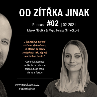 Obrázek epizody #02 Mgr. Tereza Škorupová | Osobní svoboda