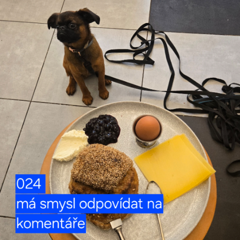 Obrázek epizody 024 má smysl odpovídat na komentáře