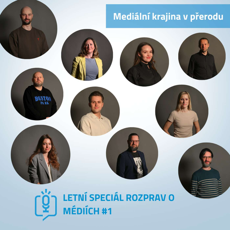 Obrázek epizody Letní speciál Rozprav o médiích #1: Mediální krajina v přerodu: jaká jsou nová pravidla hry?