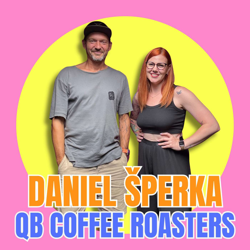 Obrázek epizody #11 – Daniel Šperka z QB Coffee: Co ovlivňuje chuť kávy? Od farmy, přes pražení až po šálek