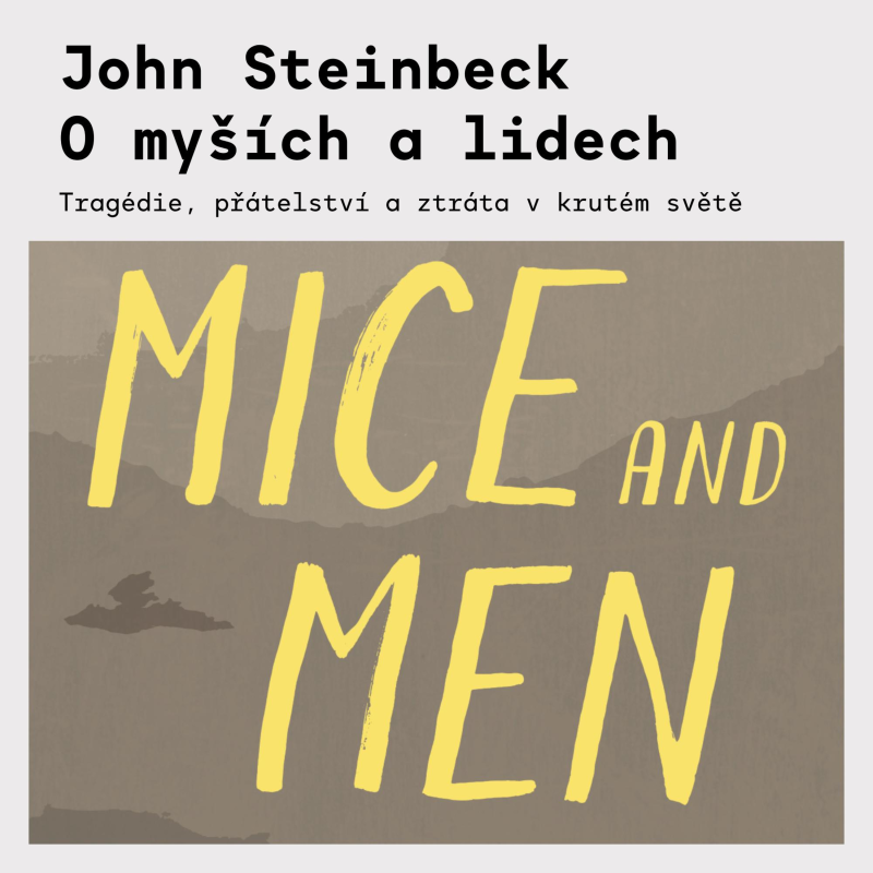 Obrázek epizody John Steinbeck – O myších a lidech | Maturitní četba a americký sen ve zkratce