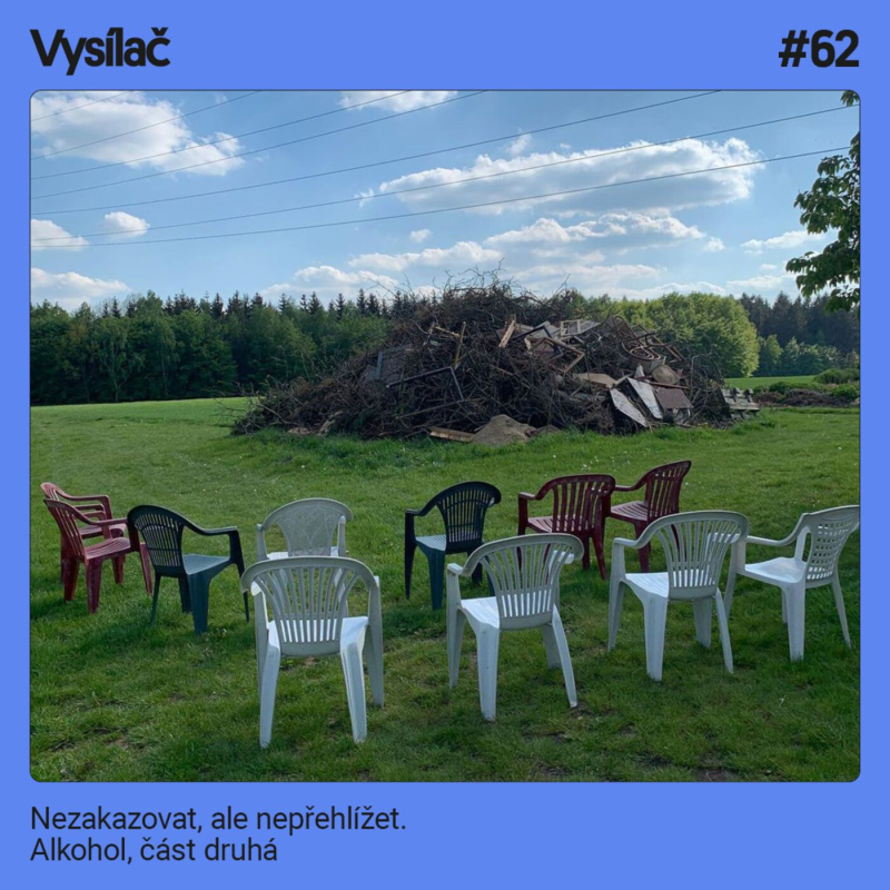 Obrázek epizody #62 Nezakazovat, ale nepřehlížet. Alkohol, část druhá