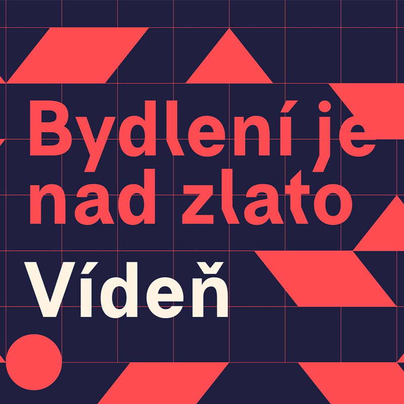 Obrázek epizody Bydlení je nad zlato: Vídeň - Bydlení, které obdivuje celý svět, berou místní jako něco normálního