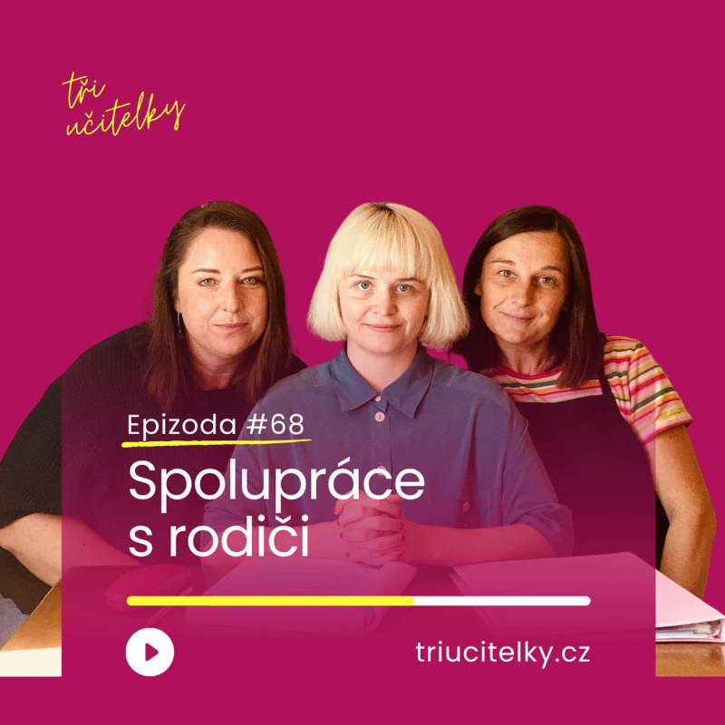Obrázek epizody 68: Spolupráce s rodiči