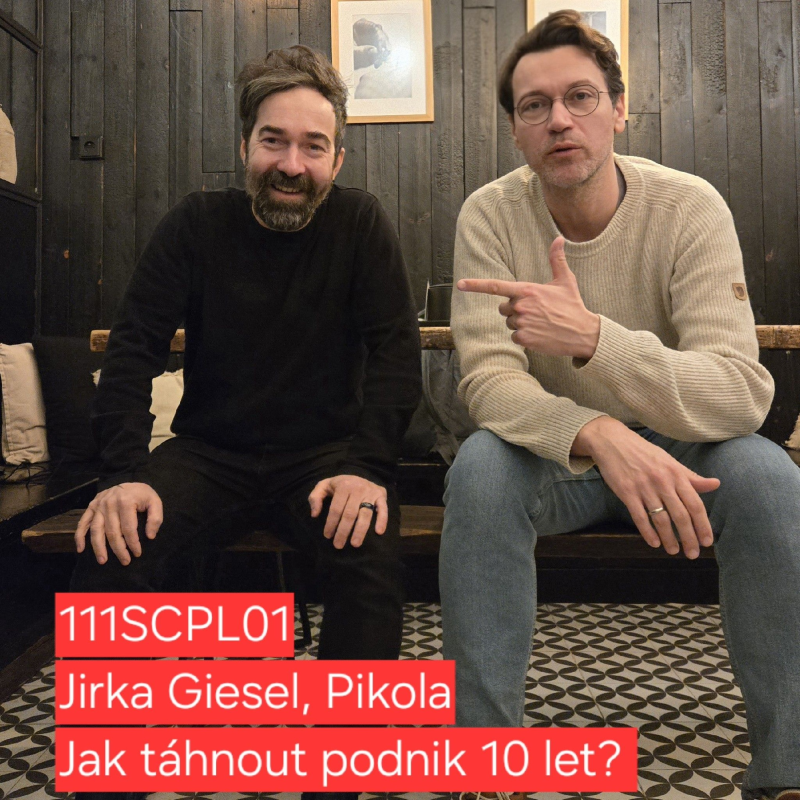 Obrázek epizody 111SCPL01 / Jirka Giesel, Pikola / Jak táhnout podnik 10 let? / Naděje české gastroscény