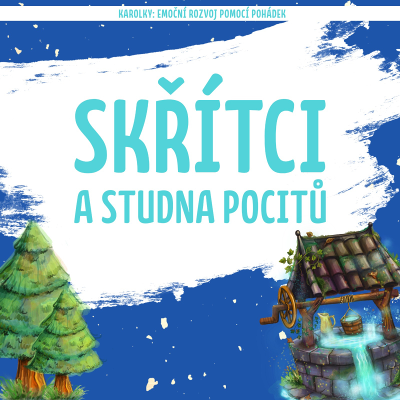 Obrázek epizody 2.3 Skřítci a studna pocitů
