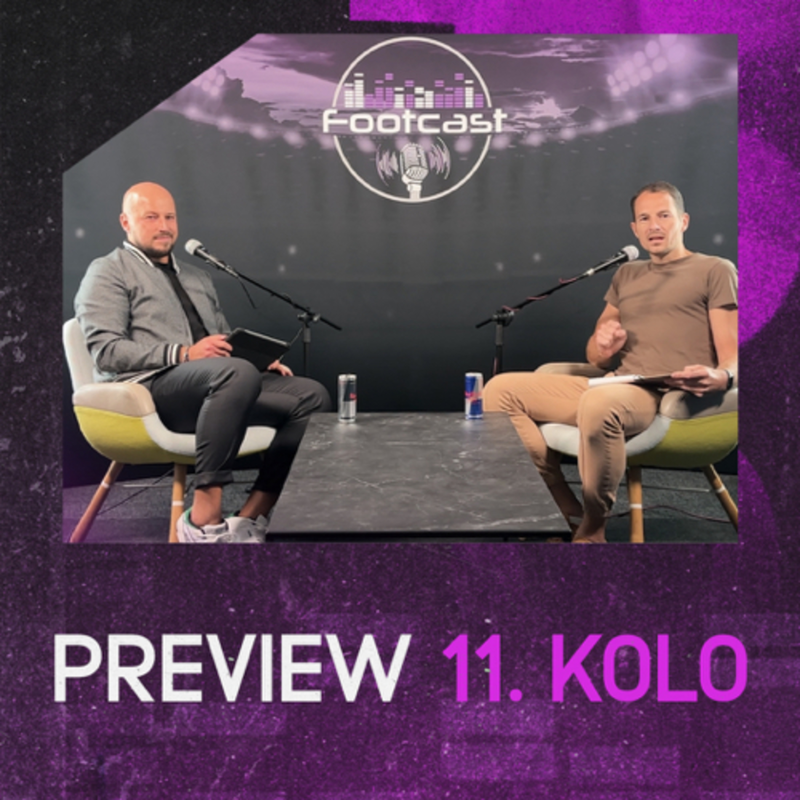 Obrázek epizody FOOTCAST PREVIEW | 11. kolo