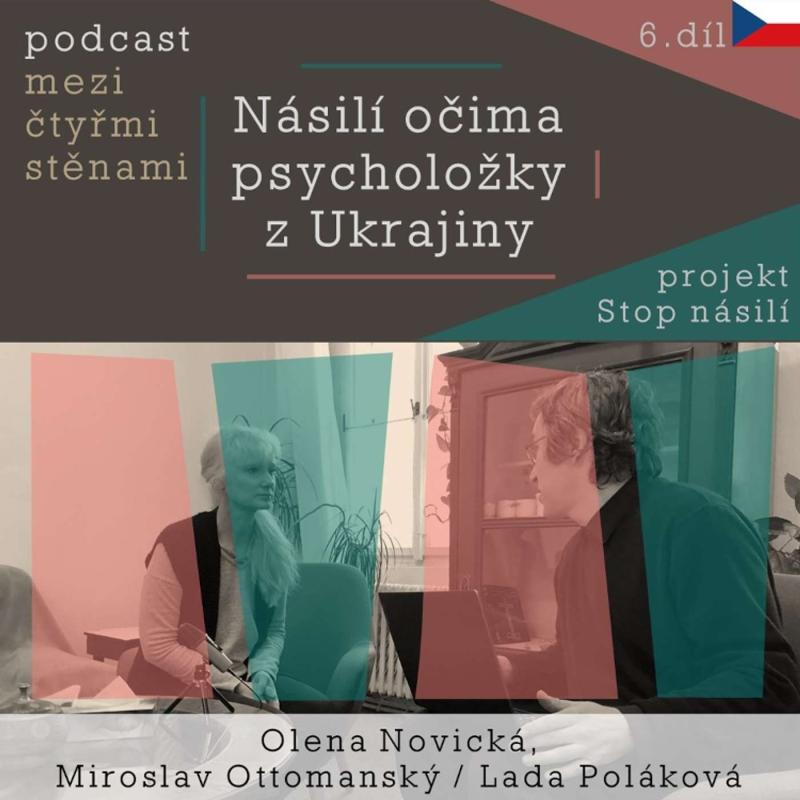 Obrázek epizody Násilí očima psycholožky z Ukrajiny