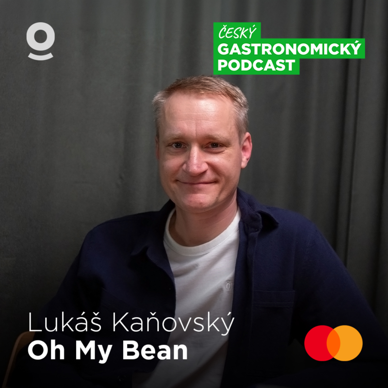 Obrázek epizody Lukáš Kaňovský, Oh My Bean – Kávový průmysl je spíš mléčný průmysl