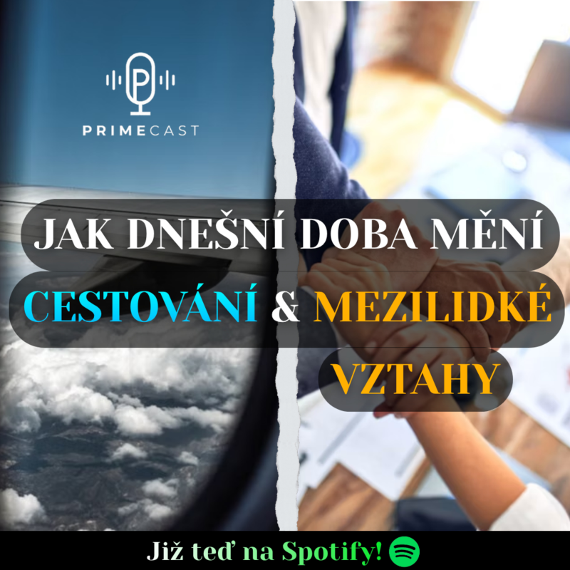 Obrázek epizody Jak dnešní doba mění cestování & mezilidské vztahy