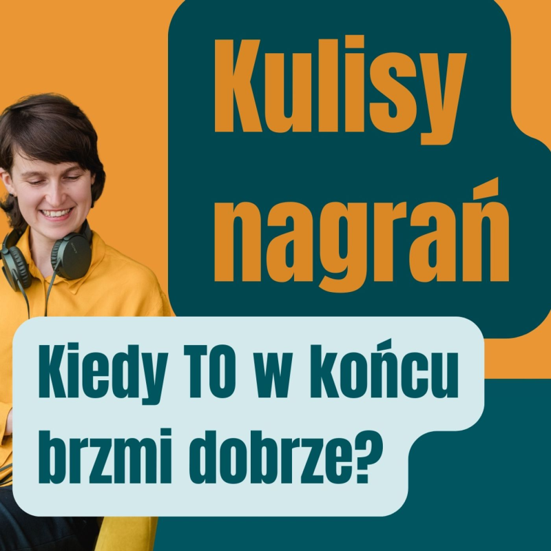 Obrázek epizody 161: Kulisy nagrań. Kiedy TO w końcu brzmi dobrze