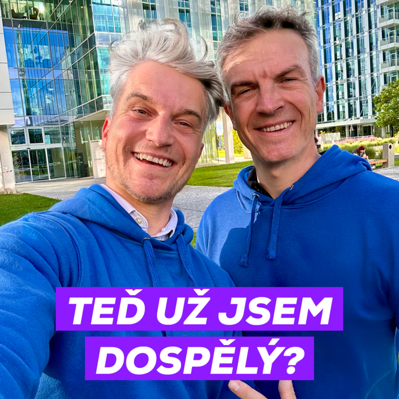 Obrázek epizody #60 - Dospělost „teď už jsem dospělý?“