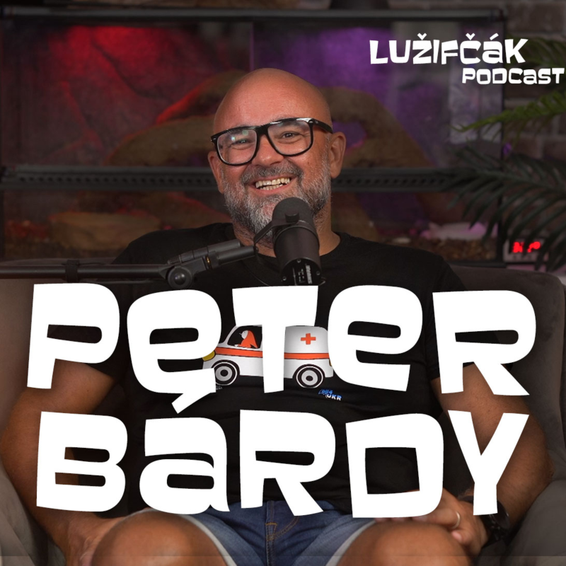 Obrázek epizody Lužifčák #216 Peter Bárdy - Dokument o Jánovi a Martine mi zachránil život